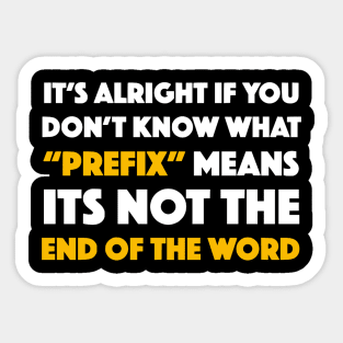 Funny Prefix Linguist Joke Sticker